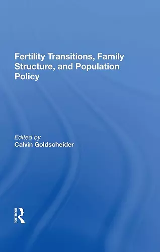 Fertility Transitions, Family Structure, And Population Policy cover