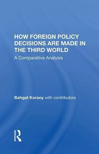 How Foreign Policy Decisions Are Made In The Third World cover