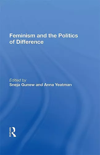 Feminism and the Politics of Difference cover