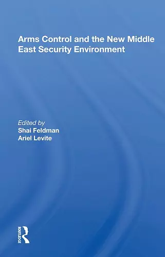 Arms Control And The New Middle East Security Environment cover