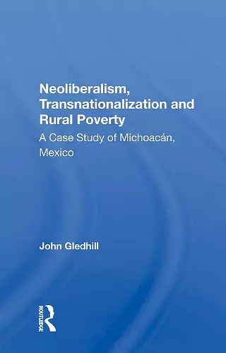 Neoliberalism, Transnationalization and Rural Poverty cover