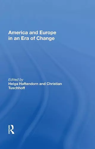 America And Europe In An Era Of Change cover