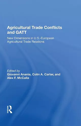 Agricultural Trade Conflicts and GATT cover