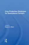 Crop Protection Strategies For Subsistence Farmers cover