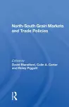 North-south Grain Markets And Trade Policies cover