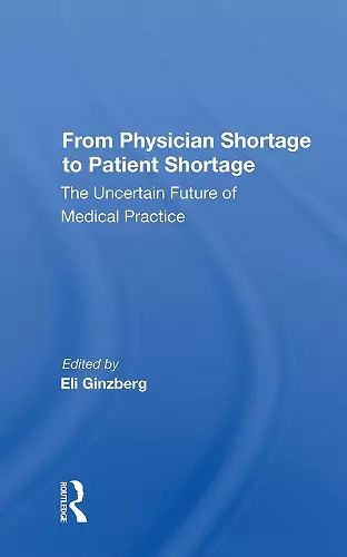 From Physician Shortage To Patient Shortage cover