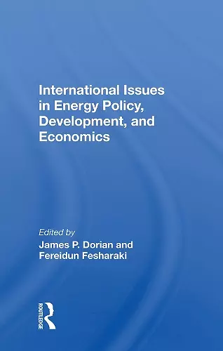 International Issues In Energy Policy, Development, And Economics cover