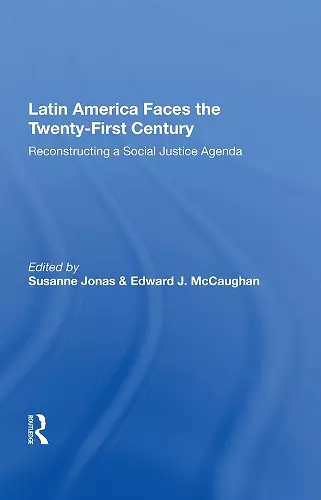 Latin America Faces the Twenty-First Century cover