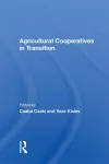 Agricultural Cooperatives In Transition cover