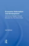 Economic Nationalism And Development cover