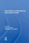 Elasticities In International Agricultural Trade cover