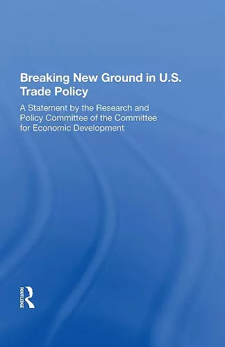 Breaking New Ground in U.S. Trade Policy cover