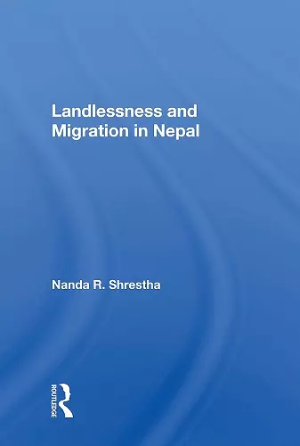 Landlessness And Migration In Nepal cover