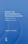 Donors and Decentralization in Developing Countries cover