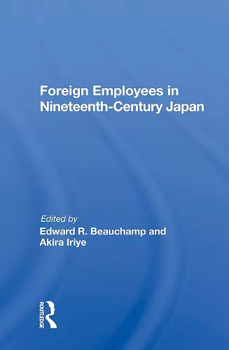 Foreign Employees In Nineteenth Century Japan cover