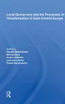 Local Democracy And The Processes Of Transformation In East-central Europe cover