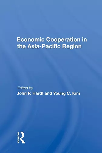 Economic Cooperation In The Asia-pacific Region cover