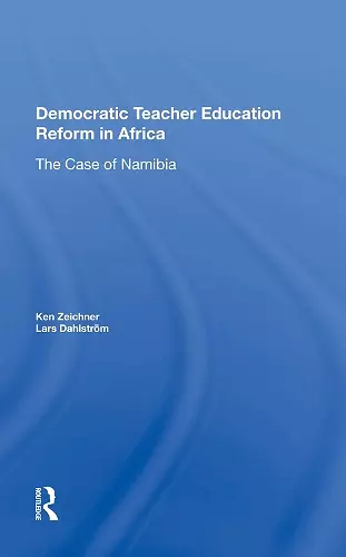 Democratic Teacher Education Reforms In Namibia cover