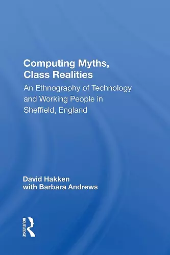 Computing Myths, Class Realities cover