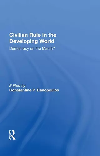 Civilian Rule in the Developing World cover