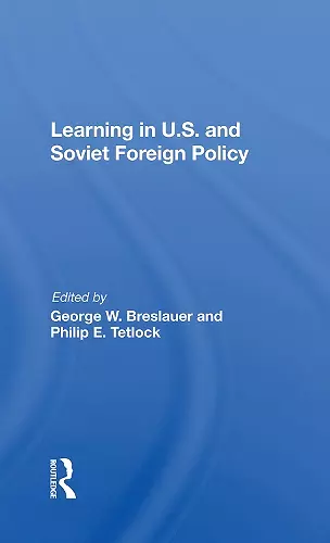 Learning In U.s. And Soviet Foreign Policy cover