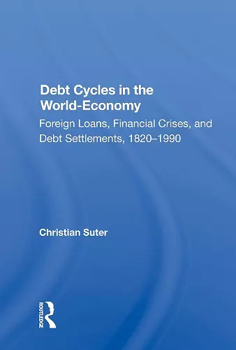 Debt Cycles In The World-economy cover