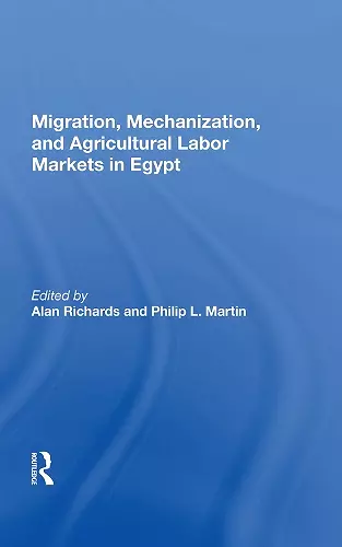 Migration, Mechanization, And Agricultural Labor Markets In Egypt cover