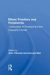 Ethnic Frontiers And Peripheries cover