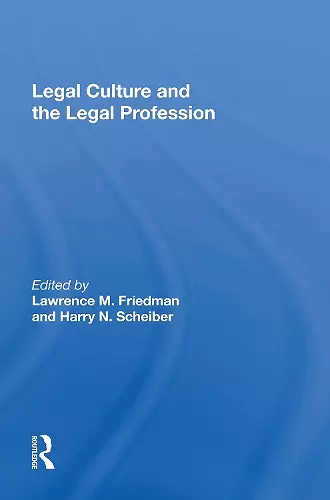 Legal Culture And The Legal Profession cover