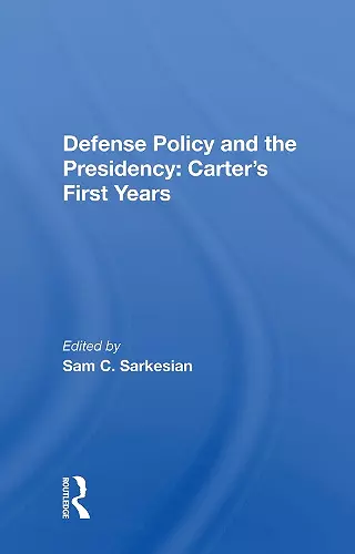 Defense Policy And The Presidency cover