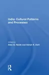 India: Cultural Patterns And Processes cover