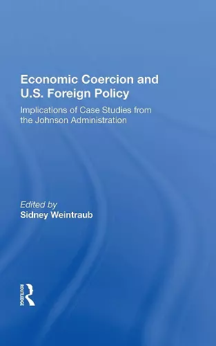 Economic Coercion And U.s. Foreign Policy cover