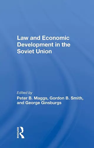 Law And Economic Development In The Soviet Union cover