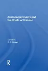 Archaeoastronomy And The Roots Of Science cover