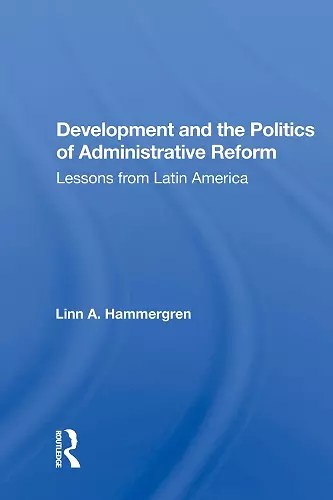 Development and the Politics of Administrative Reform cover