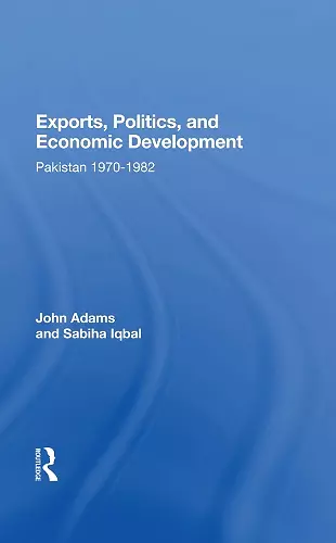 Exports, Politics, And Economic Development cover