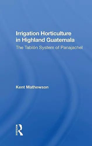 Irrigation Horticulture In Highland Guatemala cover