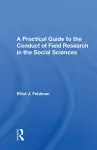 A Practical Guide to the Conduct of Field Research in the Social Sciences cover