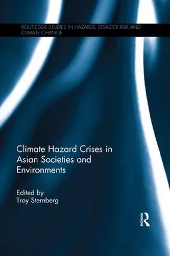 Climate Hazard Crises in Asian Societies and Environments cover