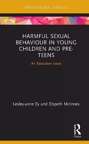 Harmful Sexual Behaviour in Young Children and Pre-Teens cover
