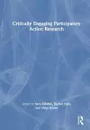 Critically Engaging Participatory Action Research cover