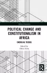 Political Change and Constitutionalism in Africa cover