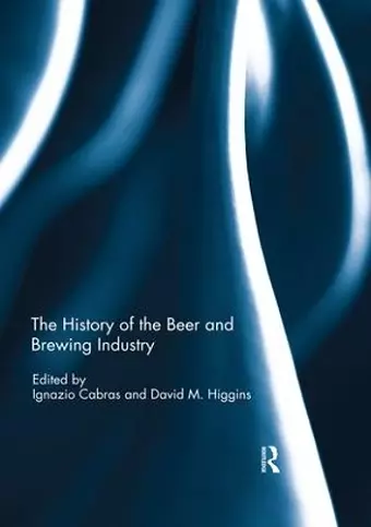 The History of the Beer and Brewing Industry cover