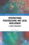 International Peacebuilding and Local Involvement cover