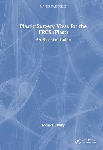 Plastic Surgery Vivas for the FRCS (Plast) cover