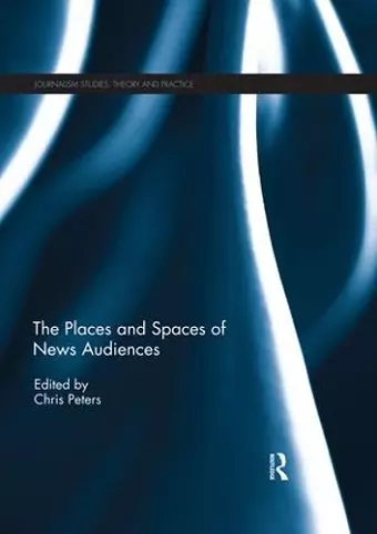 The Places and Spaces of News Audiences cover