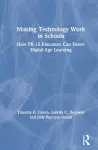 Making Technology Work in Schools cover