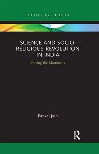 Science and Socio-Religious Revolution in India cover