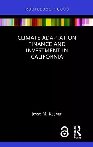 Climate Adaptation Finance and Investment in California cover