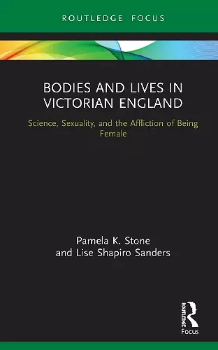 Bodies and Lives in Victorian England cover